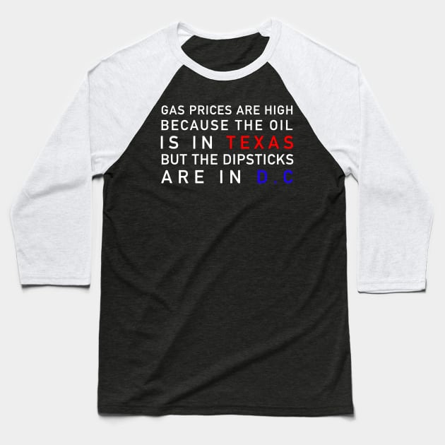 High Gas Prices Baseball T-Shirt by Bododobird